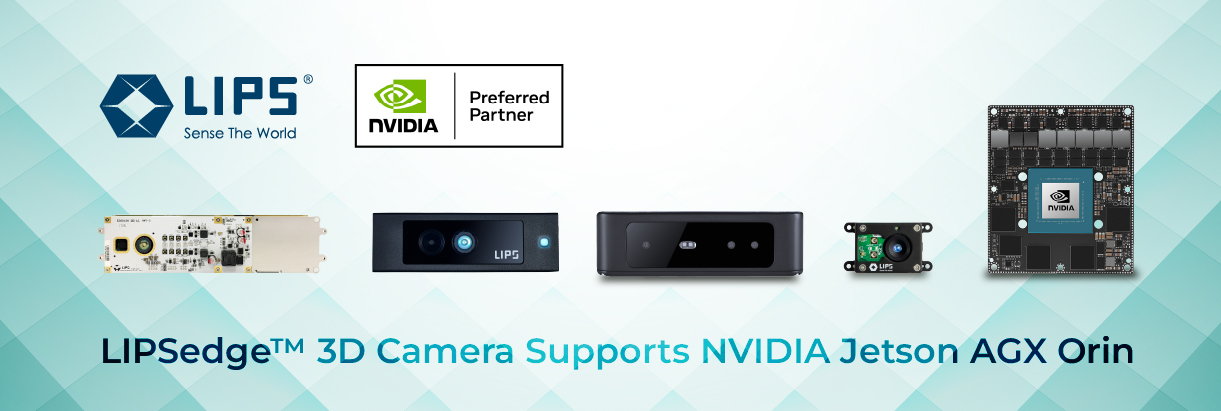 Nvidia Partner, 3D Camera support NVIDIA Isaac & NVIDIA Jetson | LIPS ...