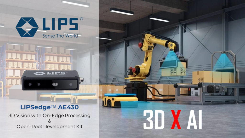 LIPSedge AE430 3D depth camera featuring on-edge processing and an open-root development kit. The background depicts a smart warehouse with robotic arms and autonomous vehicles handling packages, showcasing AI-powered automation. The text highlights "3D X AI" integration.