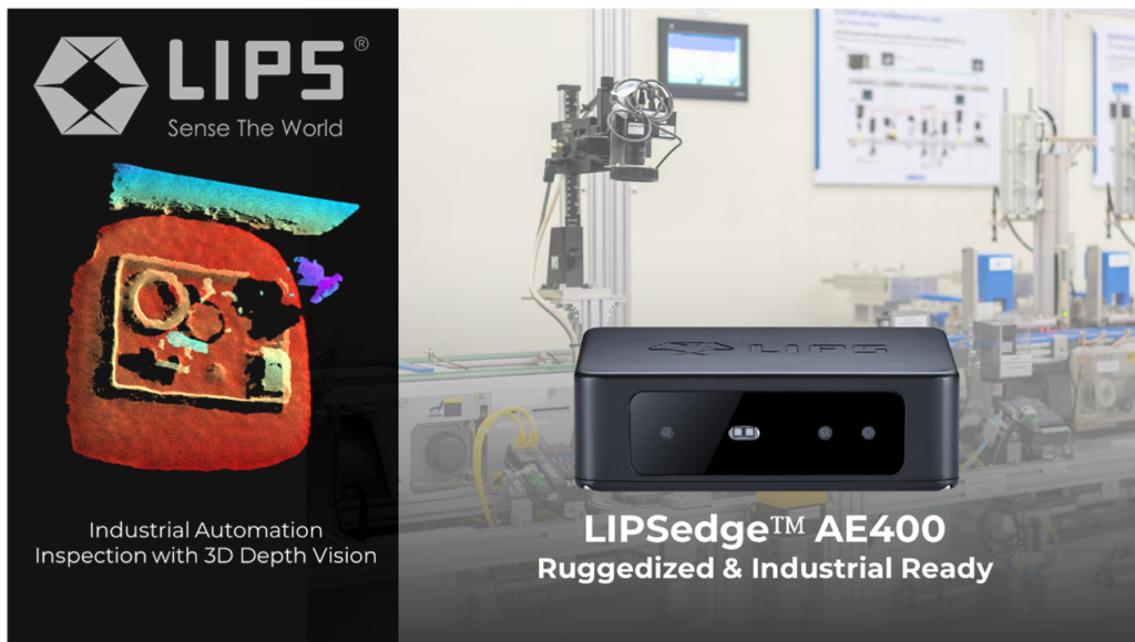 A promotional image for LIPS, featuring their tagline "Sense The World." The left side showcases a 3D depth vision rendering for industrial automation inspection. The right side highlights the LIPSedge™ AE400, a ruggedized and industrial-ready device, placed against a background of an automated industrial setup. The text emphasizes its application in 3D depth vision for automation.