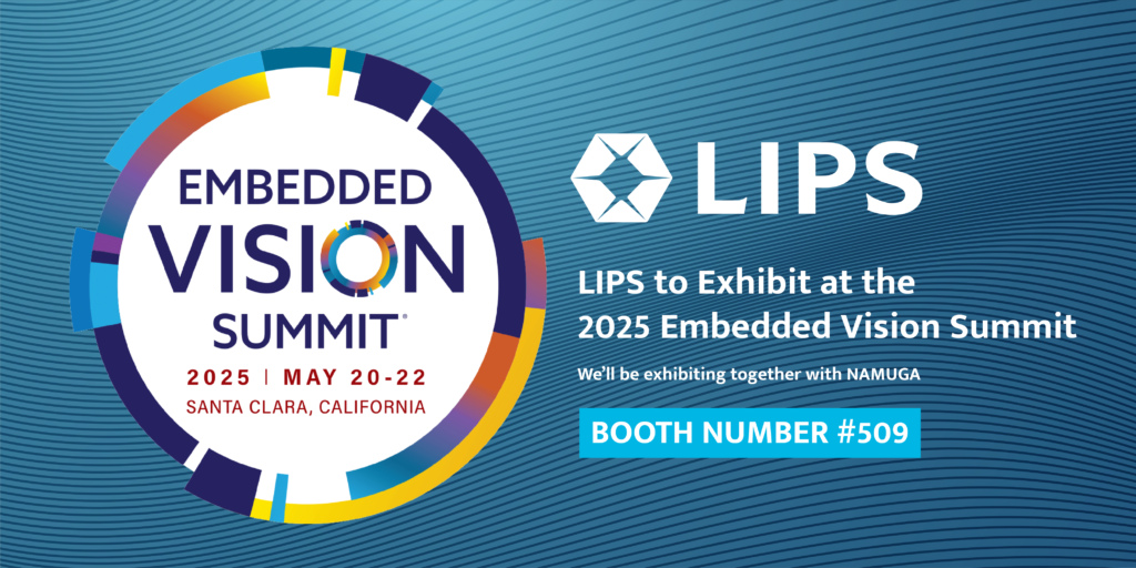 LIPS Corporation exhibiting at 2025 Embedded Vision Summit May 20-22 Santa Clara California booth 509 partnering with NAMUGA showcasing computer vision technology solutions with colorful circular logo design on blue gradient background for embedded systems conference and machine vision industry event