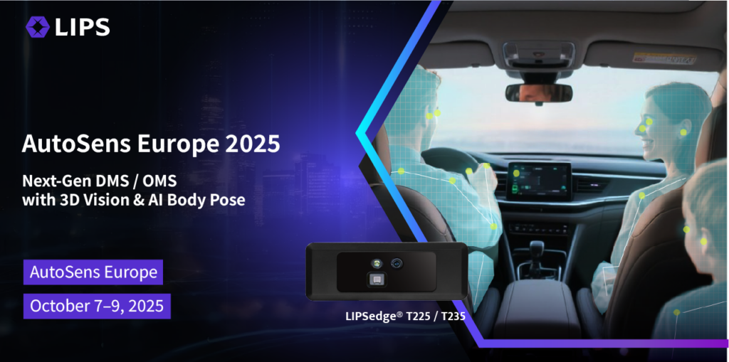 LIPS promotional banner for AutoSens Europe 2025, highlighting "Next-Gen DMS / OMS with 3D Vision & AI Body Pose" and featuring the LIPSedge® T225 / T235 sensor with an overlay of AI tracking on a driver and passenger.