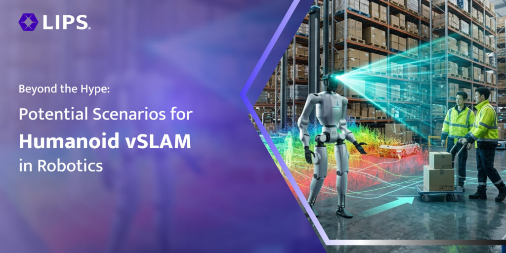 bn 1400x700 Beyond the Hype Potential Scenarios for Humanoid vSLAM in Robotics | LIPS Corporation